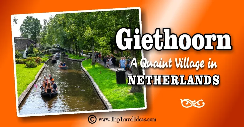 Giethoorn Netherlands Travel Guide 1